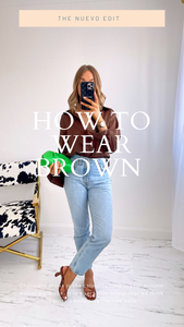 How to Wear Brown